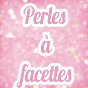 Perles à Facettes